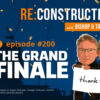 Re:Construction podcast – Episode 200