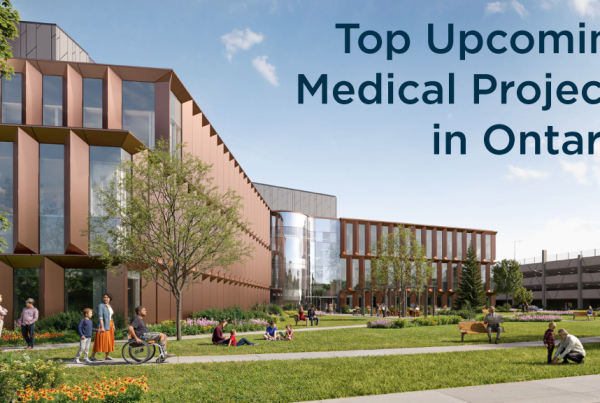 Top 10 Pre-Bid Medical Projects in Ontario – August 2026 Top 10 Pre-Bid Medical Projects in Ontario – August 2026