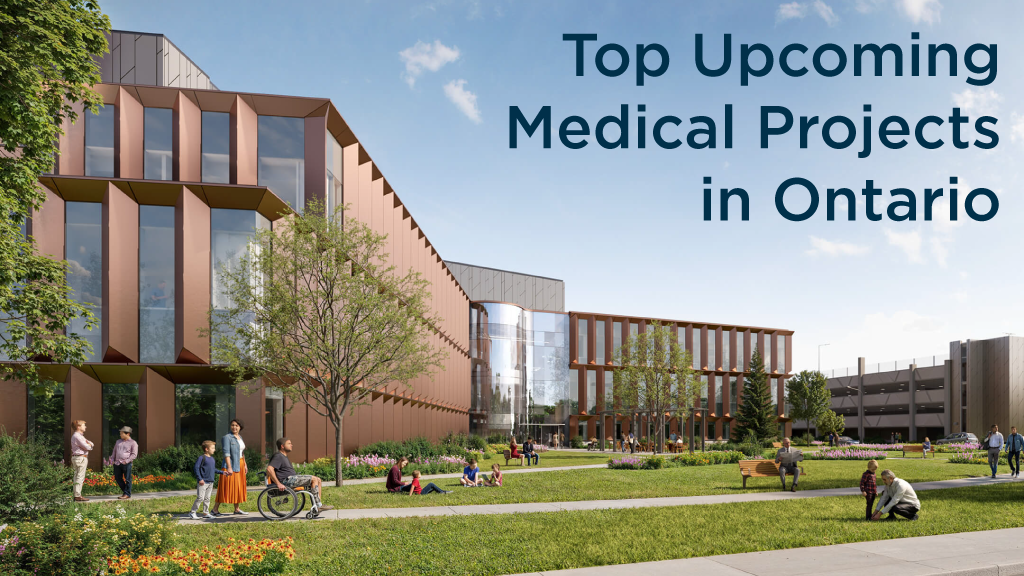 Top 10 Pre-Bid Medical Projects in Ontario &ndash; August 2026